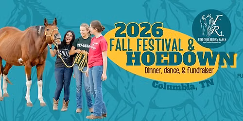 SAVE THE DATE: 9\/12\/26 Freedom Reigns Ranch's Annual Hoedown: Dinner Dance and Fundraiser