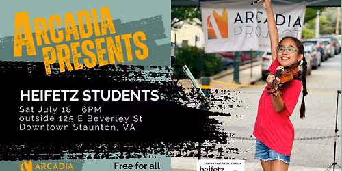ARCADIA Presents: Heifetz Students