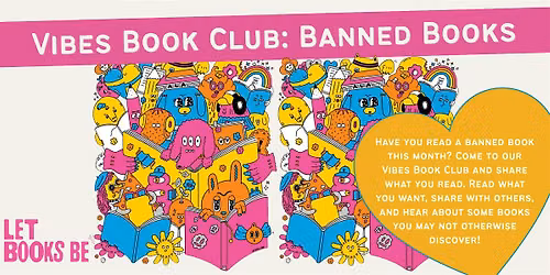 Vibes Book Club: Banned Books