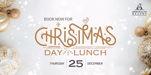 Christmas Day Lunch at Joondalup Resort