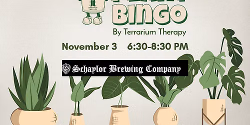 Plant Bingo at Schaylor Brewing Company