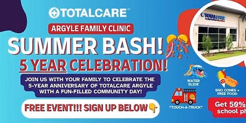 TotalCare Argyle: 5-Year Anniversary Summer Bash!
