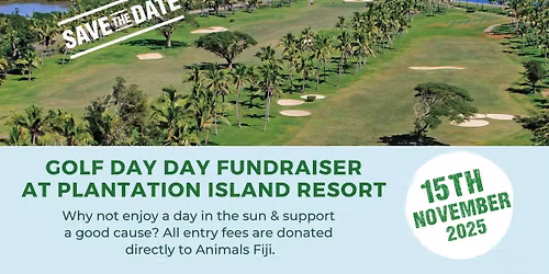 Animals Fiji Charity Golf Tournament at Plantation Island Resort