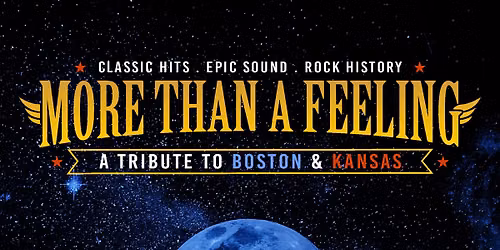 An Evening of Boston & Kansas Greatest Hits