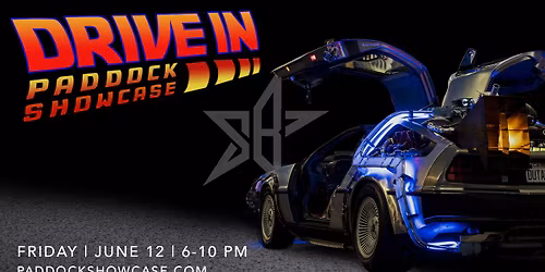 Drive-In Paddock Showcase