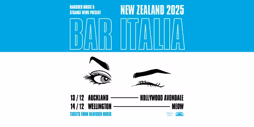 bar italia 'Some Like It Hot' Tour | WELLINGTON