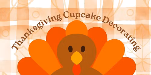 Thanksgiving Cupcake Decorating