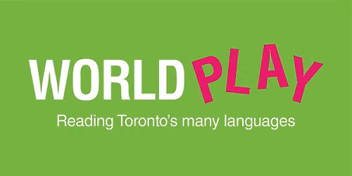 WORLD PLAY: Reading Toronto's Many Languages | Chapter 7