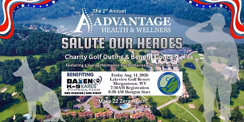 The Advantage Health & Wellness Salute Our Heroes Charity Golf Outing and Benefit Concert