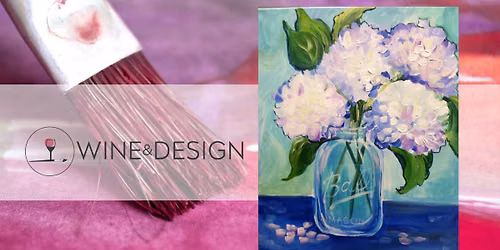 Paint & Sip: | Hydrangeas In Ball Jar
