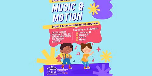 Music & Motion (Ages 5 & under with adult)--DROP-IN