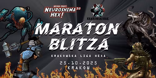 Krakowska Liga Neuroshimy Hex - Maraton Blitza (szybkie granie)