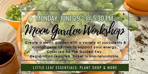 Moon Garden Workshop