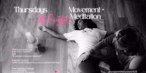 Movement + Meditation with Crystal 