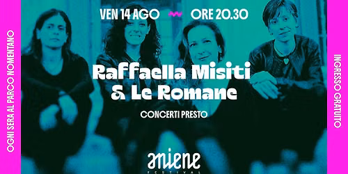 Raffaella Misiti & Le Romane | Concerti Presto | Aniene Festival 2026