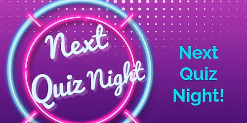 Next Quiz Friday 24th October