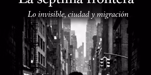 Author Talk: "La s\u00e9ptima frontera"