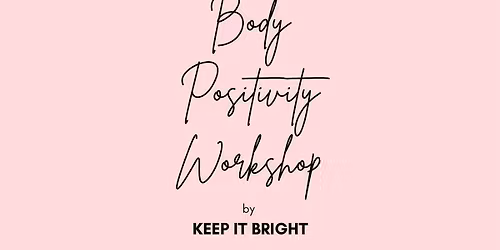 Body Positivity Workshop - Manchester