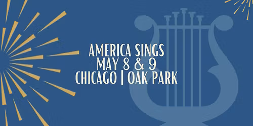 America Sings (Friday - Chicago)