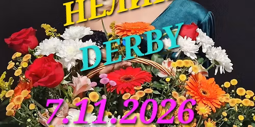 \ud83c\udde7\ud83c\uddec\ud83c\udf39\u041d\u0415\u041b\u0418\u041d\u0410 ,DERBY, 7.11.2026\ud83c\udde7\ud83c\uddec\ud83c\udf39\u041f\u0420\u0415\u0414\u041a\u041e\u041b\u0415\u0414\u041d\u041e \u041f\u0410\u0420\u0422\u0418\ud83c\udde7\ud83c\uddec\ud83c\udf39