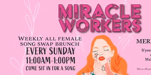 Miracle Workers Sunday song swap brunch by ATX Harmony Sosters