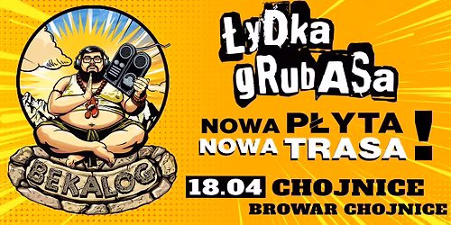\u0141ydka Grubasa w Chojnicach BEKALOG TOUR