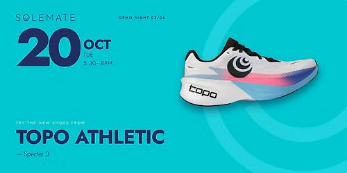 Topo Athletic x Sole Mate Demo Evening