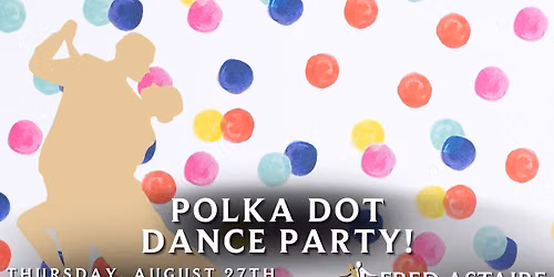 Polka Dot Dance Party