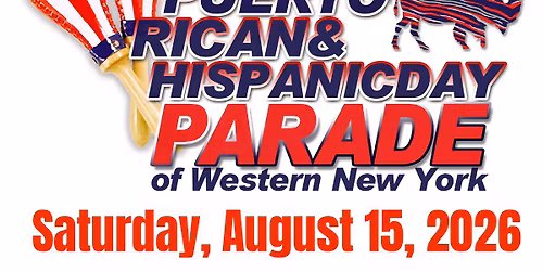 The Puerto Rican & Hispanic Day Parade of WNY 