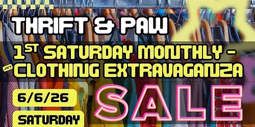 1st SATURDAY CLOTHING EXTRAVAGANZA SALE @ THRIFT & PAW - supporting Memphis Street Animal Rescue