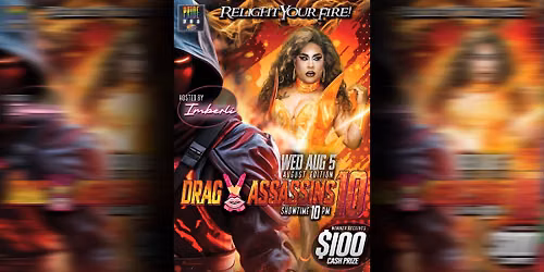 Drag Assassins S10: August Edition