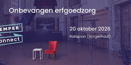 CEMPER connect: Onbevangen erfgoedzorg