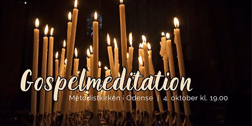Gospelmeditation i Odense Metodistkirke