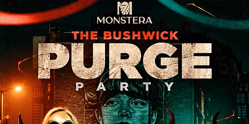 The Bushwick Purge Reggaeton Halloween Party