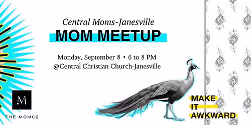 Central Moms-Janesville Mom Meetup!