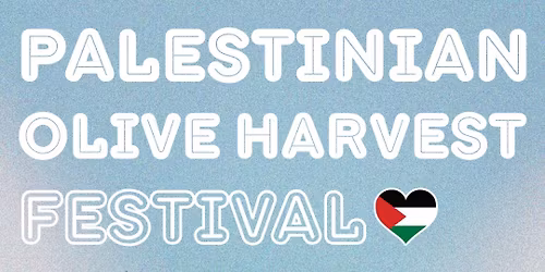 Palestinian Olive Harvest Festival 