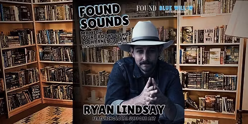 Found Sounds ft Ryan Lindsay