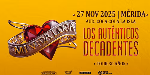 Los Aut\u00e9nticos Decadentes en M\u00e9rida.