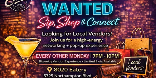 Sip. Shop & Connect: Vendor Networking Experience (Every Monday)