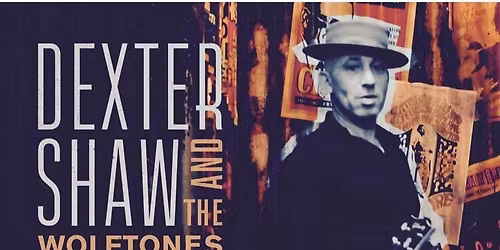 Dexter Shaw and The Wolftones