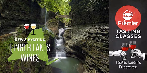 Tasting Class: New and Exciting Finger Lakes Wines