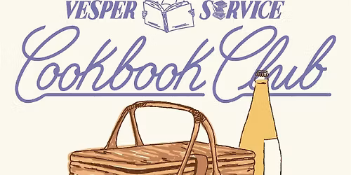 Vesper Service: A Cookbook Club