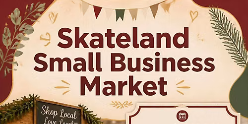 Skateland Small Business Market