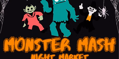 MONSTER MASH NIGHT MARKET