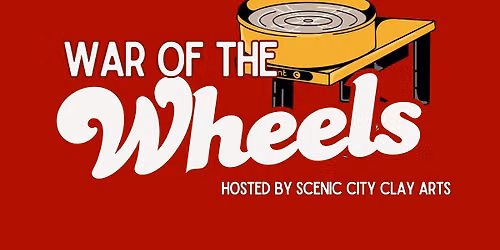 War of the Wheels | A Pottery Throwdown
