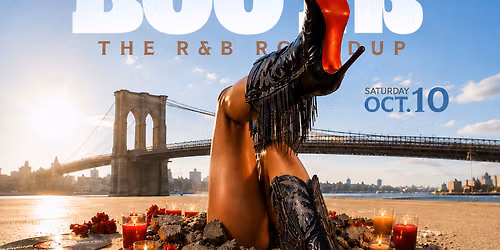 Knockin' Boots: The R&B RoundUp @ Brooklyn Monarch - Brooklyn, NY