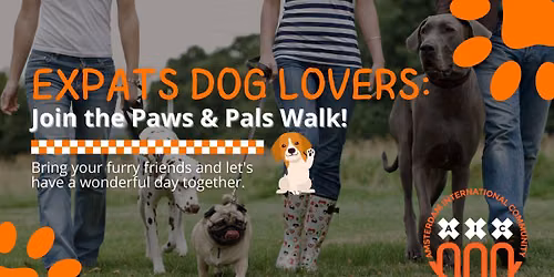 Expats Dog lovers: Join the Paws & Pals Walk!\ud83d\udc3e\ud83d\udc15