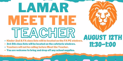 Lamar Lions Meet the Teacher