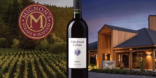 Cakebread Family Wine Dinner