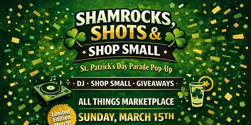 Shamrocks, Shots & Shop Small